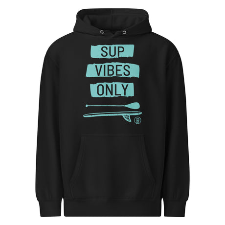 Unisex ‘SUP Vibes Only’ Hoodie in black with centered logo, front view  eco-friendly cotton-blend fleece.
