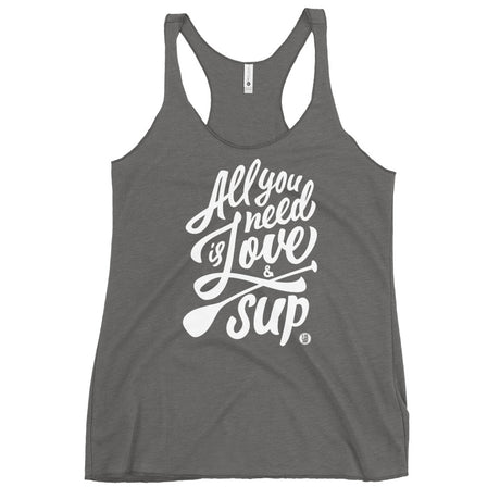 Women's All You Need is Love & SUP Racerback Tank - SUP Apparel - LIVE LOVE SUP