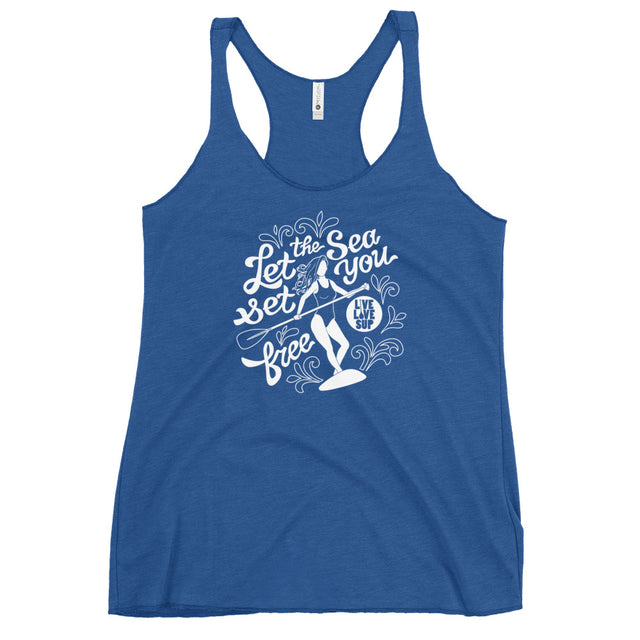 Let the Sea Set you Free Women's SUP Paddler Racerback Tank┊Best SUP Tank Shop┊Live Love SUP