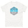 🎁 Live Love SUP Badge Unisex Classic Tee – Premium Structured Cotton | LIVE LOVE SUP (100% off)